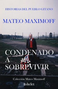 Condenado a sobrevivir - Matéo Maximoff - E-Book