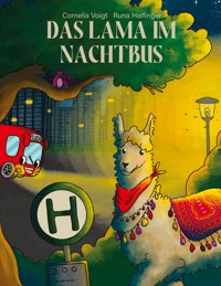 Das Lama im Nachtbus - Cornelia Voigt - E-Book