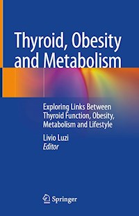 Thyroid, Obesity and Metabolism -  - E-Book