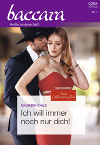Ich will immer noch nur dich! - Maureen Child - E-Book