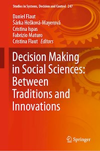 Decision Making in Social Sciences: Between Traditions and Innovations -  - E-Book