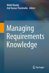 Managing Requirements Knowledge -  - E-Book