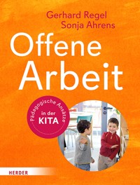 Offene Arbeit - Gerhard Regel - E-Book