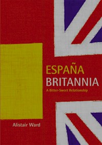España Britannia - Alistair Ward - E-Book