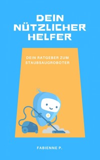 Dein nützlicher Helfer - Fabienne P. - E-Book