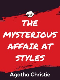 The Mysterious Affair at Styles - Agatha Christie - E-Book + Hörbuch