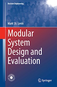 Modular System Design and Evaluation - Mark Sh. Levin - E-Book