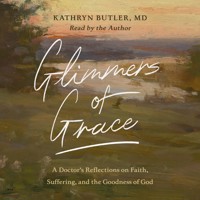 Glimmers of Grace - Kathryn Butler - Hörbuch