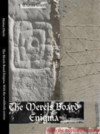 The Merels Board Enigma. With the worldwide census - Marisa Uberti - E-Book