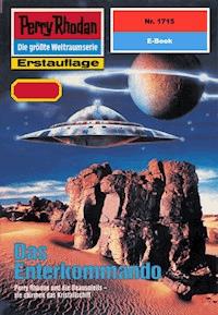Perry Rhodan 1715: Das Enterkommando - Peter Terrid - E-Book