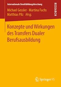 Konzepte und Wirkungen des Transfers Dualer Berufsausbildung -  - E-Book