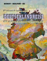 Deutschlandreise - Michael Beautemps - E-Book