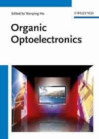 Organic Optoelectronics - Wenping Hu - E-Book