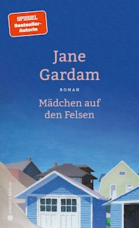 Mädchen auf den Felsen - Jane Gardam - E-Book