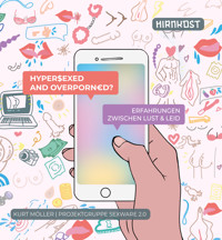 Hypersexed and Overporned? - Kurt Möller - E-Book