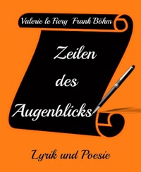Zeilen des Augenblicks - Frank Böhm - E-Book