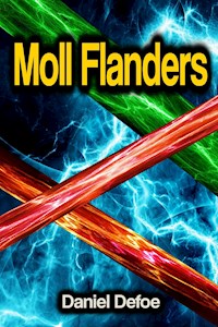 Moll Flanders - Daniel Defoe - E-Book