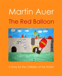 The Red Balloon - Martin Auer - kostenlos E-Book