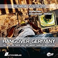 Hangover Germany - Henrik Wilhelm - Hörbuch