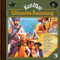 Karl May, Grüne Serie, Ultimative Sammlung Volume 3 (ungekürzt) - Karl May - Hörbuch