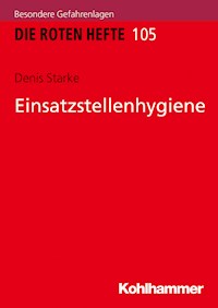 Einsatzstellenhygiene - Denis Starke - E-Book