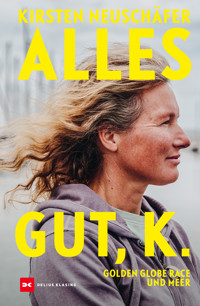 Alles gut, K. - Kirsten Neuschäfer - E-Book