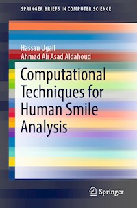 Computational Techniques for Human Smile Analysis - Hassan Ugail - E-Book