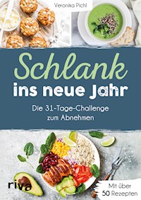 Schlank ins neue Jahr - Veronika Pichl - E-Book