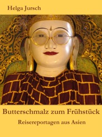Butterschmalz zum Frühstück - Helga Jursch - E-Book
