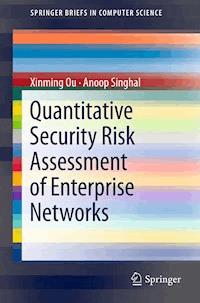 Quantitative Security Risk Assessment of Enterprise Networks - Xinming Ou - E-Book