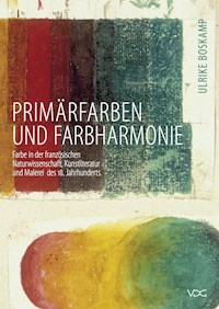 Primärfarben und Farbharmonie - Ulrike Boskamp - E-Book
