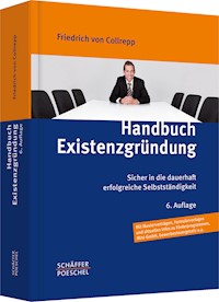 Handbuch Existenzgründung - Friedrich Collrepp - E-Book