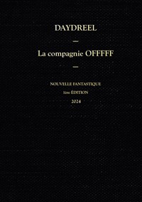 La compagnie OFFFFF - Tome 1 - James Keohane - E-Book