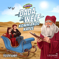 Dada & Welf - Kommando Katze. Folge 03: Testfahrt - Tommy Krappweis - Hörbuch