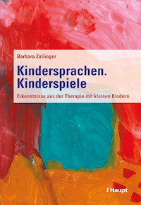Kindersprachen. Kinderspiele - Barbara Zollinger - E-Book