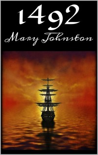 1492 - Mary Johnston - E-Book