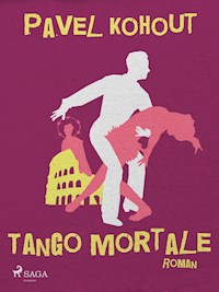 Tango mortale - Pavel Kohout - E-Book
