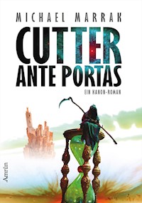 Cutter ante portas - Michael Marrak - E-Book