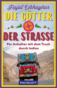 Die Götter der Straße - Rajat Ubhaykar - E-Book