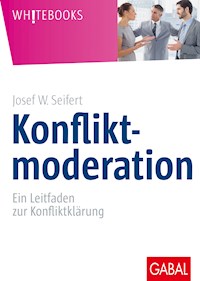 Konfliktmoderation - Josef W. Seifert - E-Book