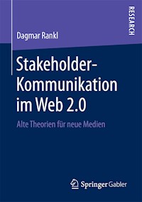 Stakeholder-Kommunikation im Web 2.0 - Dagmar Rankl - E-Book