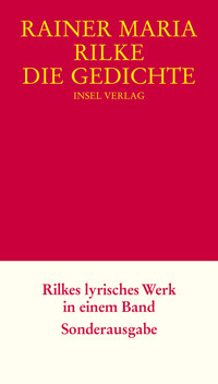 Die Gedichte - Rainer Maria Rilke - E-Book
