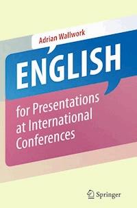 English for Presentations at International Conferences - Adrian Wallwork - E-Book
