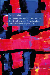 Anthropologien des Sakralen - Thomas Keller - E-Book