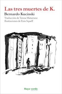 Las tres muertes de K. - Bernardo Kucinski - E-Book