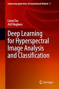 Deep Learning for Hyperspectral Image Analysis and Classification - Linmi Tao - E-Book
