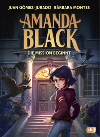 Amanda Black – Die Mission beginnt - Juan Gómez-Jurado - E-Book