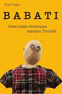 BABATI - Toni Vipa - E-Book