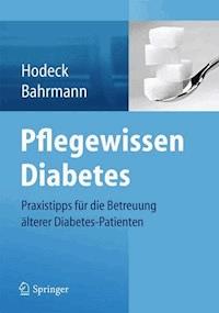 Pflegewissen Diabetes -  - E-Book