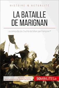 La bataille de Marignan - Emilie Toussaint - E-Book